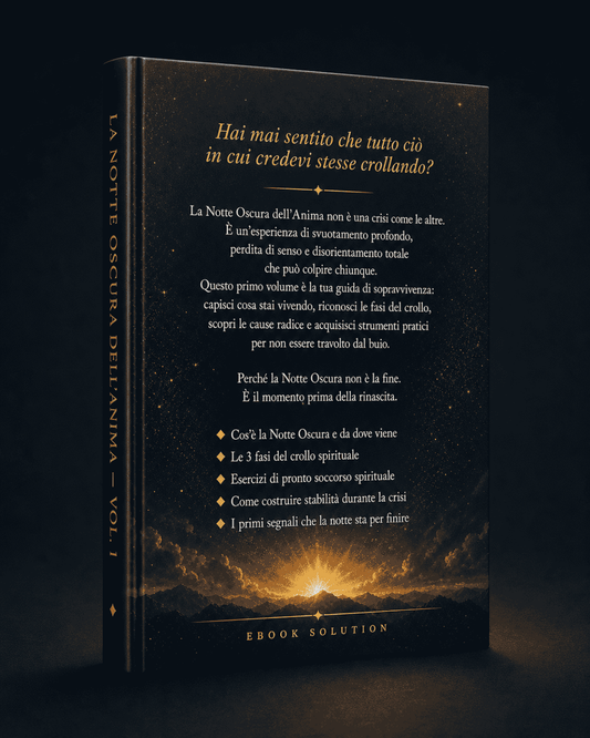 Retro copertina ebook La Notte Oscura dell’Anima Vol. 1 di Ebook Solution, descrizione della Notte Oscura dell’Anima e punti chiave del contenuto
